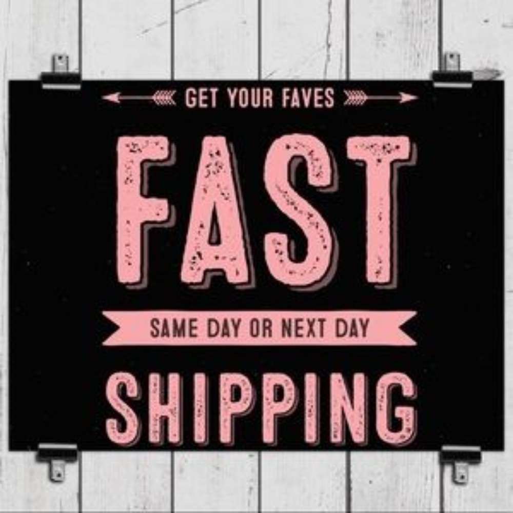 Same or next day shipping!